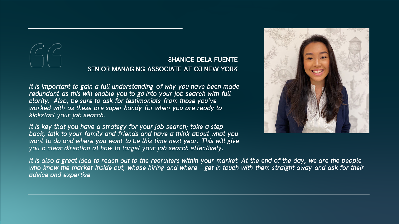 Quote from a member of the OJ New York team on kick starting your job search after redundancy